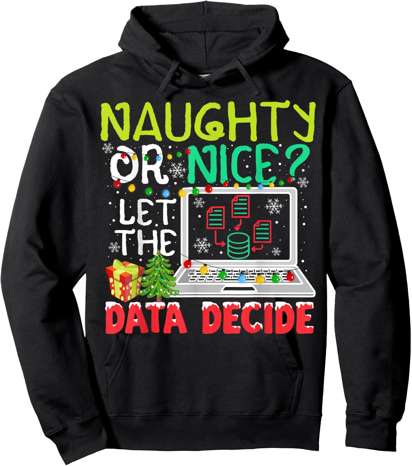 Funny Data Analyst Christmas Pun For Data Nerds Ugly Sweater Hoodie - Hoodie | Black