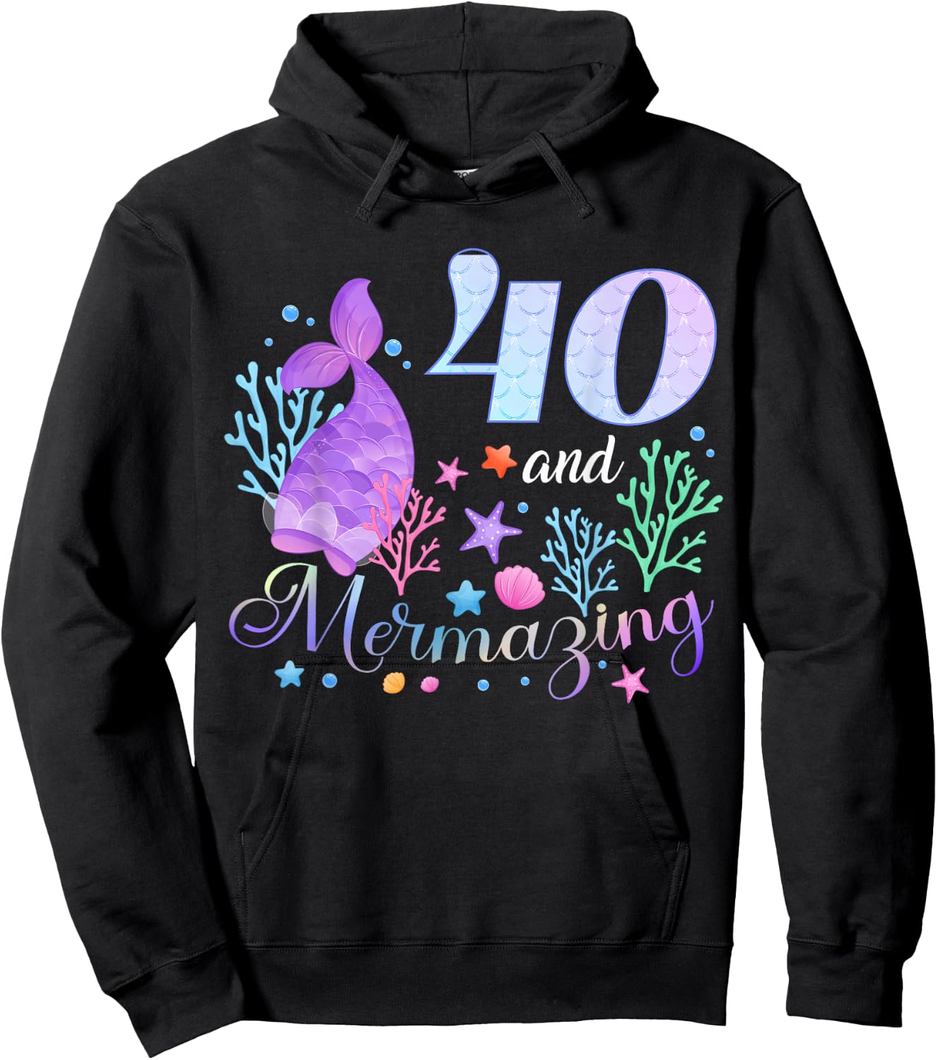 40 Year Old Birthday Mermaid Mermazing 40th B-Day Crew Party Hoodie - Hoodie | Black