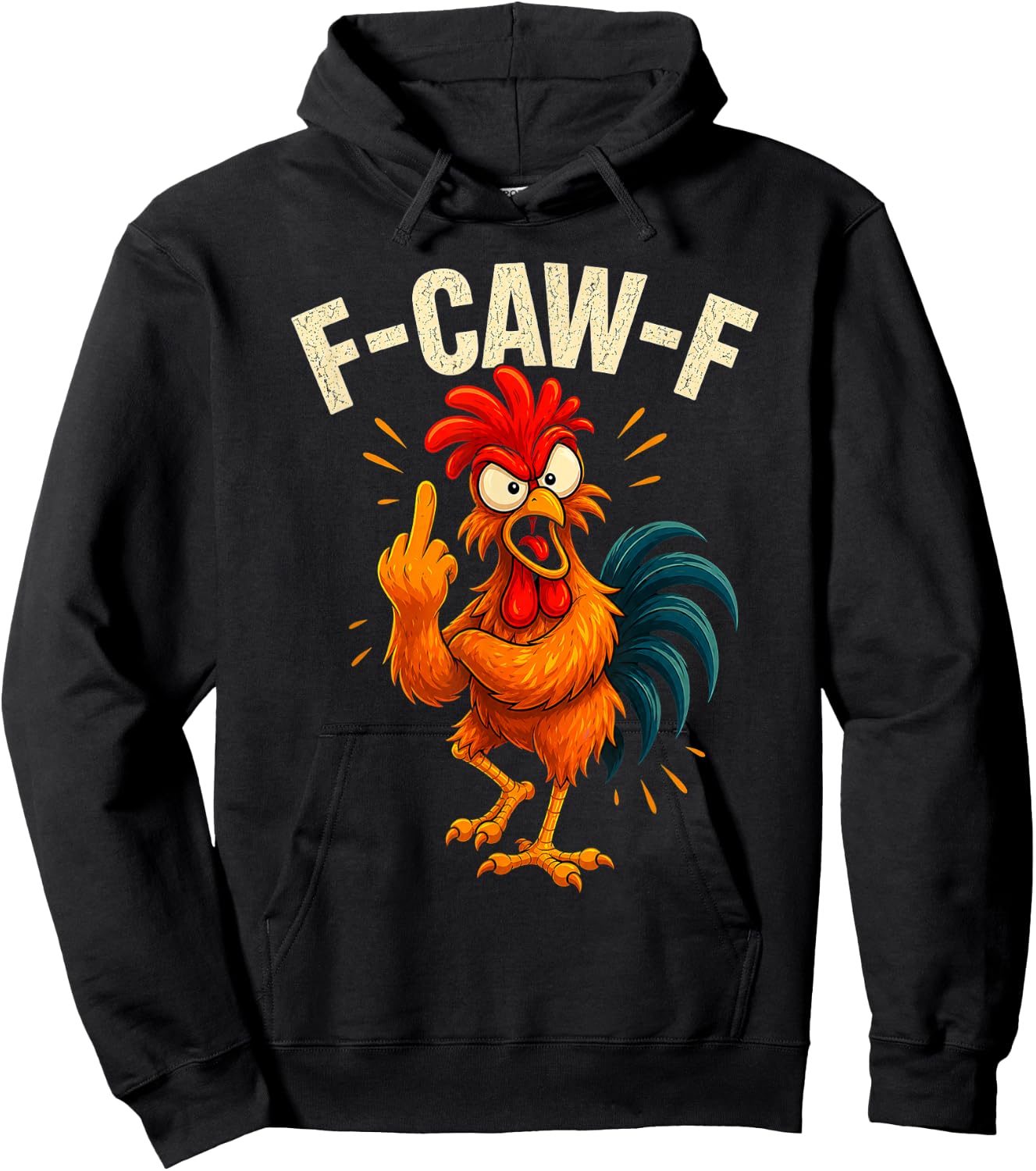 F CAW F Chicken Attitude Funny Sarcastic Meme Hoodie - Hoodie | Black