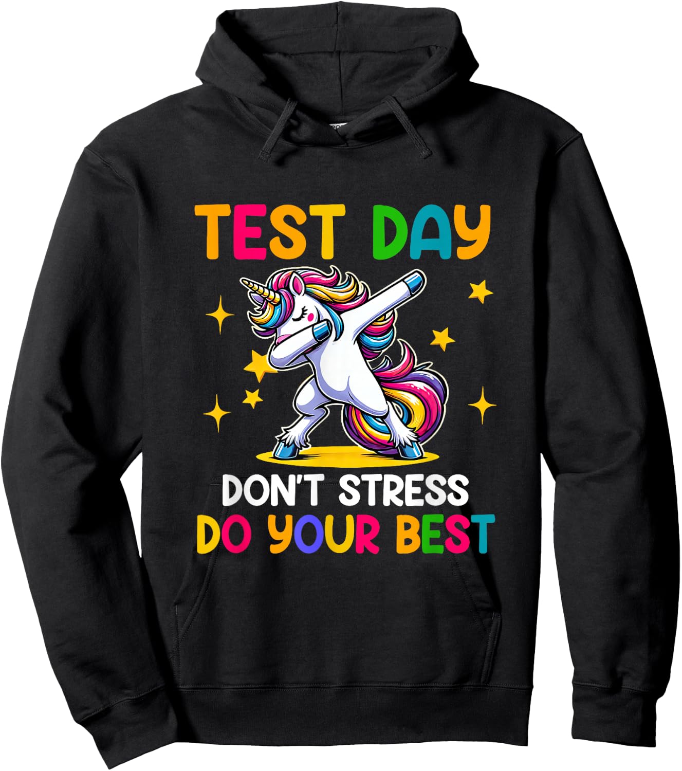 Test Day Teachers Don't Stress Do-Your-Best Dabbing Unicorn Hoodie - Hoodie | Black