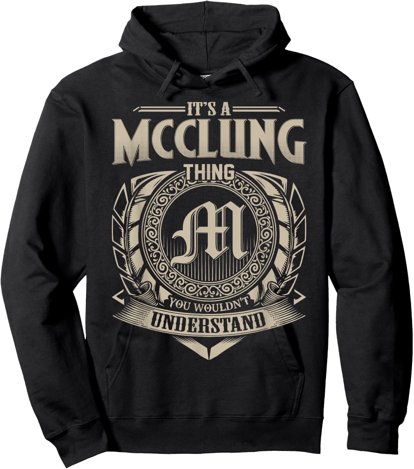 It's A MCCLUNG Thing You Wouldn't Understand Name Vintage Hoodie - Hoodie | Black