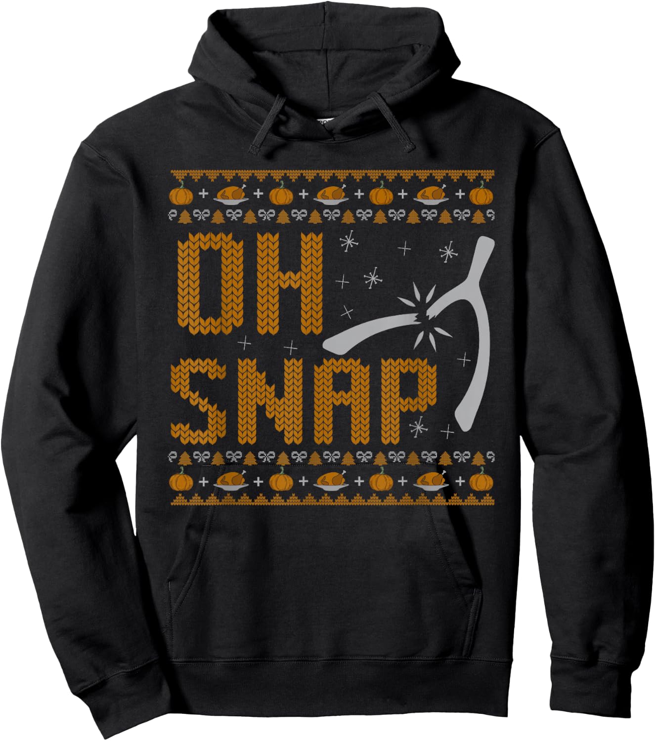 Thanksgiving Apparel Store Oh Snap Wishbone Turkey - -Adults, Black, Small, Short Sleeve, Classic Fit, Cotton 65% Polyester 35% Hoodie - Hoodie | Black