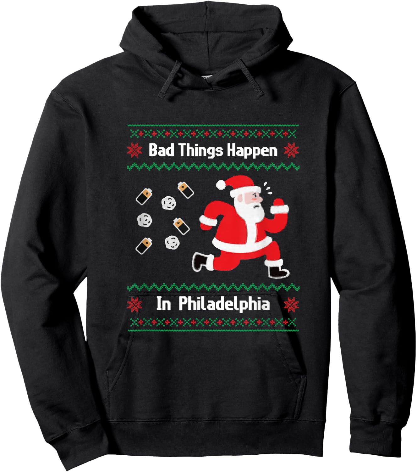 Funny Bad Things Happen in Philadelphia Christmas Sweater Hoodie - Hoodie | Black