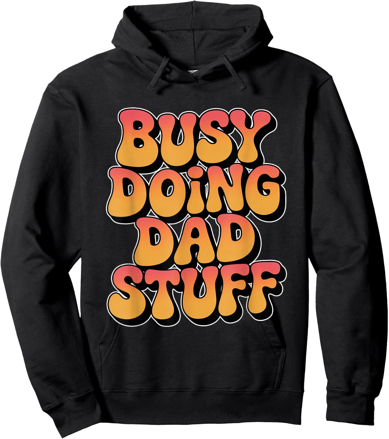 Busy Doing Dad Stuff Hoodie - Hoodie | Black