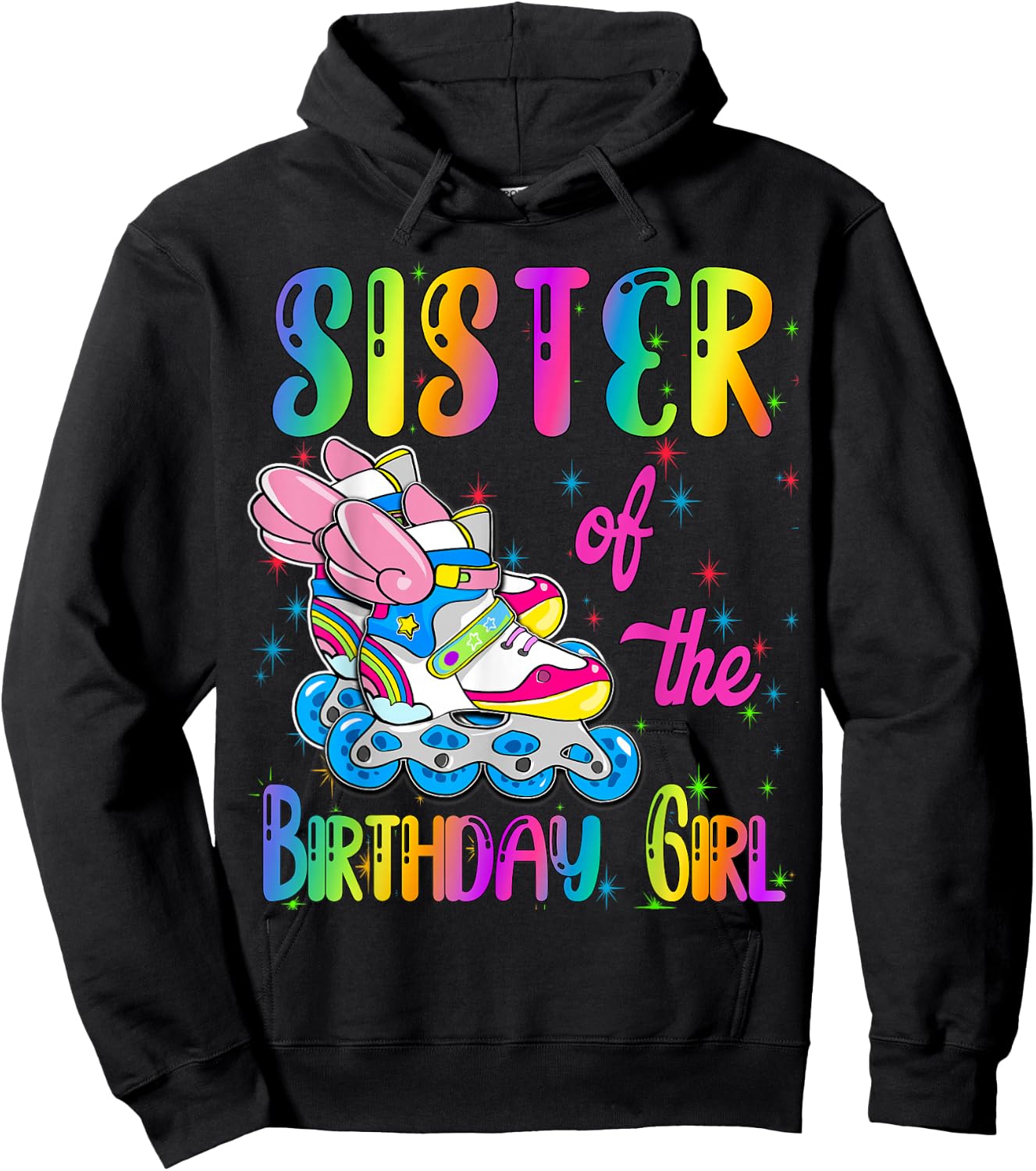 Sister of the Birthday girl Rolling skate Family Party Hoodie - Hoodie | Black