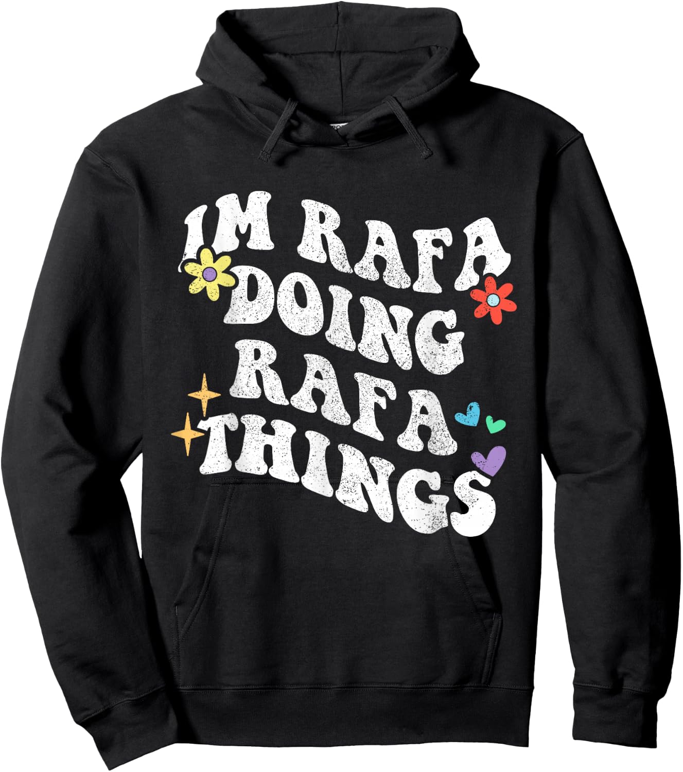 Retro Groovy Im Rafa Doing Rafa Things Funny Mother's Day Hoodie - Hoodie | Black