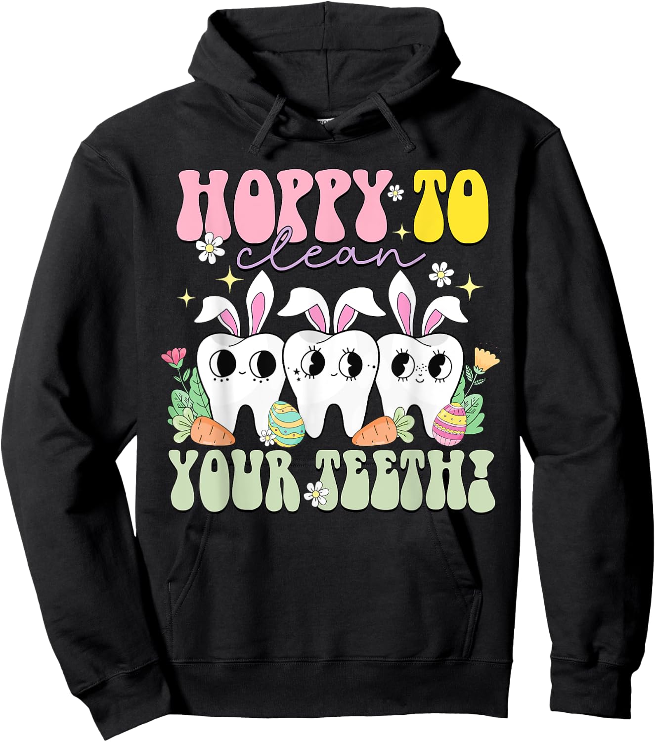 Hoppy To Clean Your Teeth Easter Day Dental Hygiene Squad Hoodie - Hoodie | Black