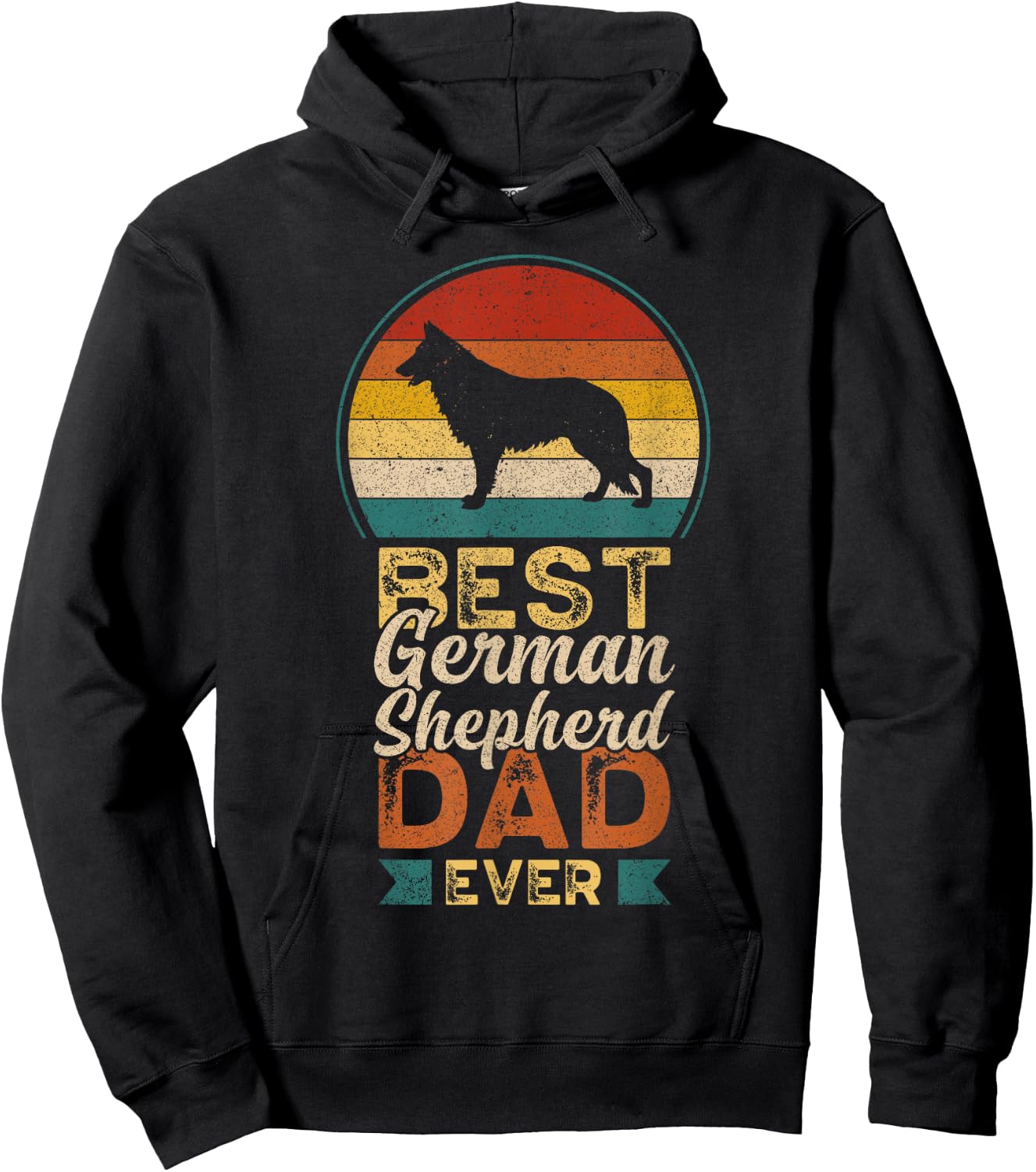 Best German Shepherd Dad Ever, Father's Day, Shepherd Daddy Hoodie - Hoodie | Black