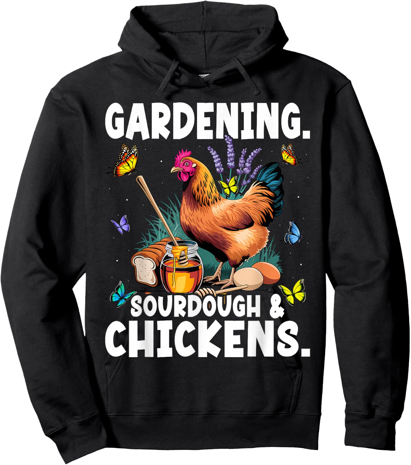 Homestead Mom Homesteading Gardening Sourdough & Chickens Hoodie - Hoodie | Black