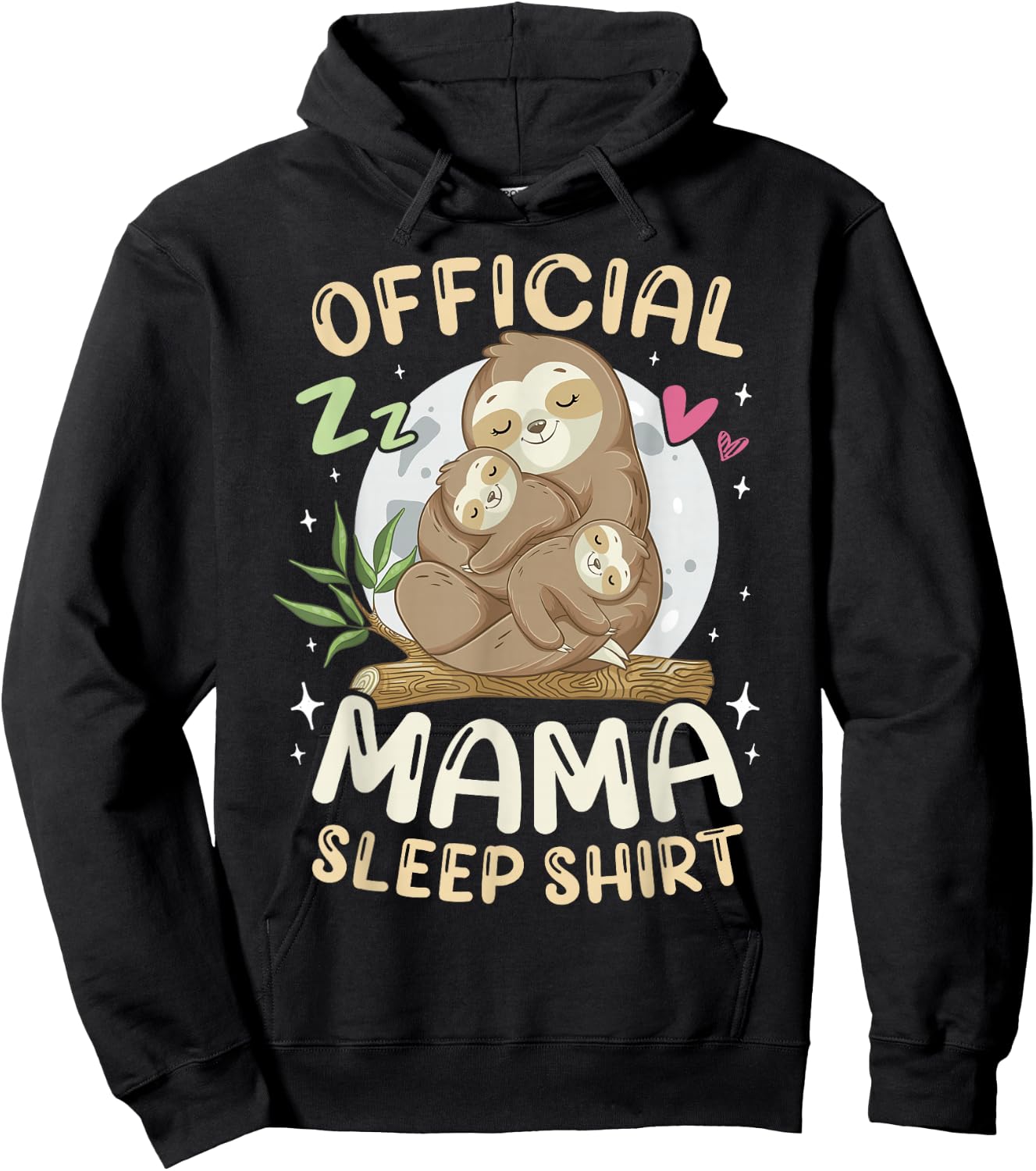 Mother & 2 Baby Sloths Mothers Day Official Mama Sleep Shirt Hoodie - Hoodie | Black