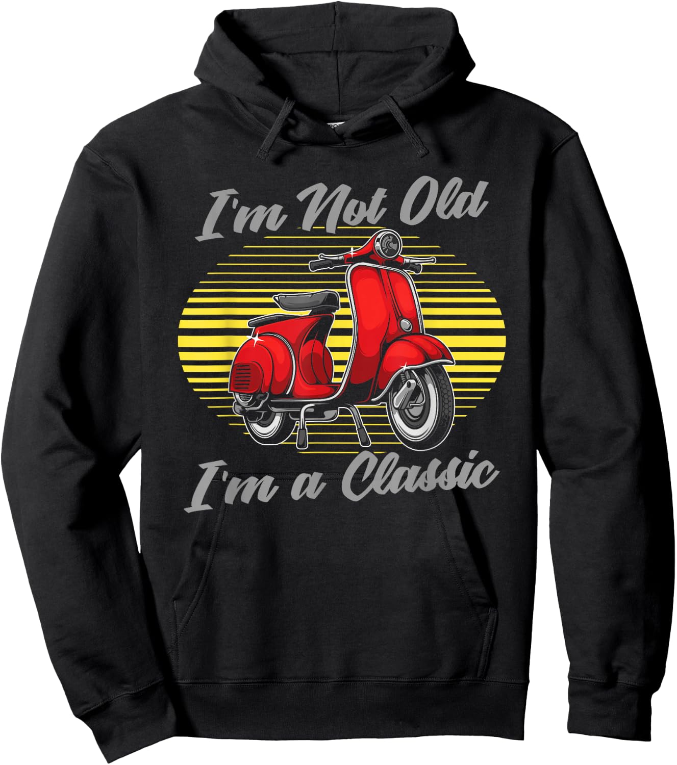 Scooter Bike I'm Not Old I'm A Classic - Moped Scooter Hoodie - Hoodie | Black