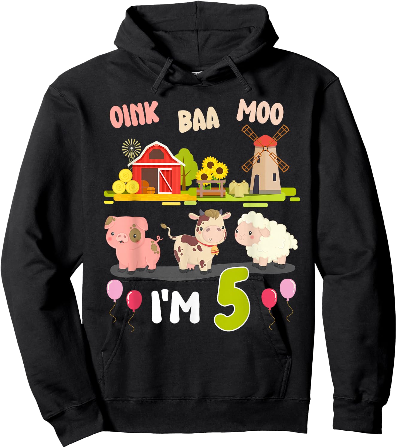 Oink Baa Moo I'm 5 Year Old Farm Animal 5th Birthday Party Hoodie - Hoodie | Black