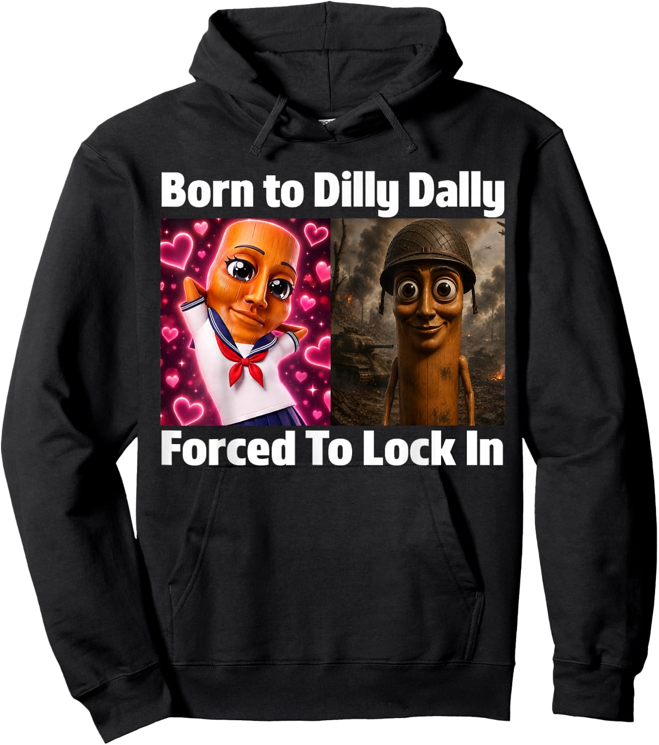 Born to Dilly Dally Forced to Lock in Tung Tung Sahur Meme Hoodie - Hoodie | Black
