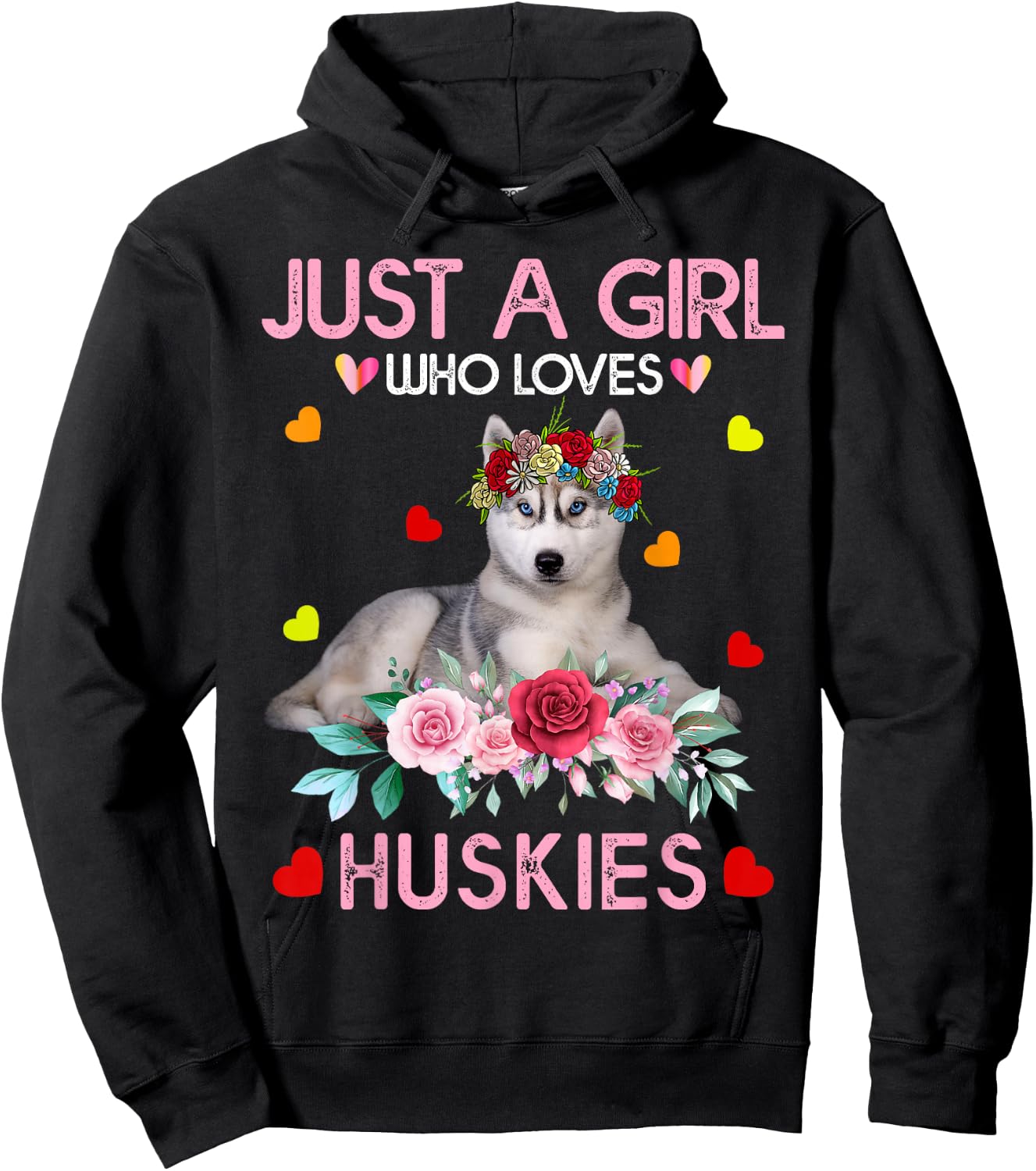 Husky Dog Shirt Just A Girl Who Loves Huskies Hoodie - Hoodie | Black