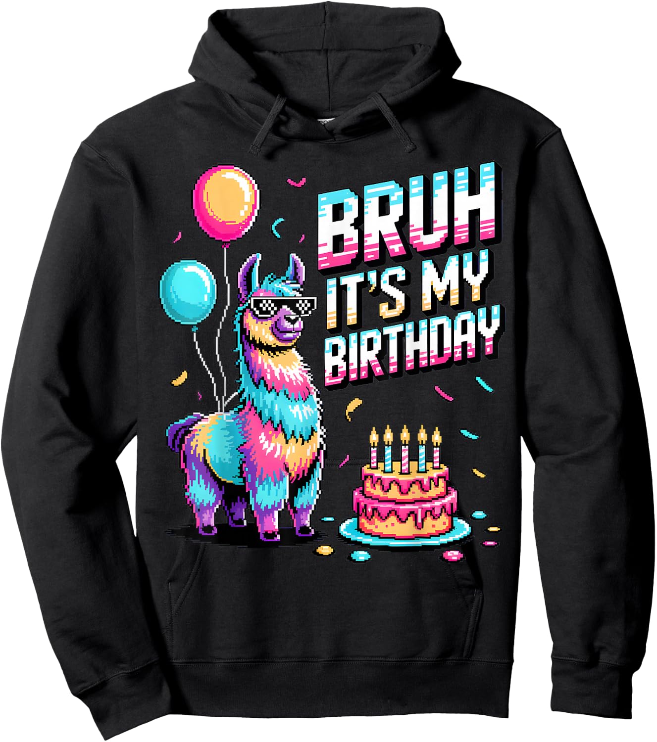 Bruh Its My Birthday Llama Party Family Bday Hoodie - Hoodie | Black