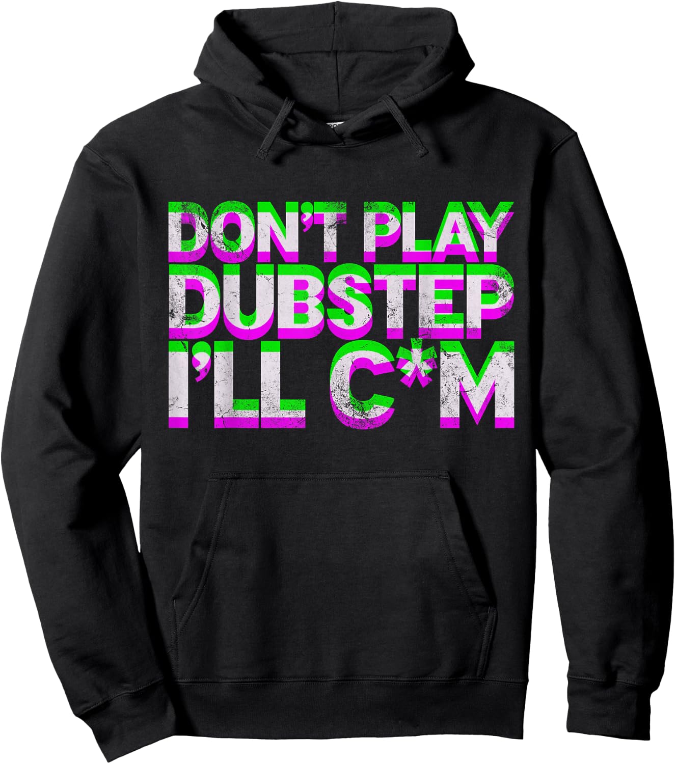 Don't Play Dubstep EDM Music DJ Rave Techno Party Vintage Hoodie - Hoodie | Black