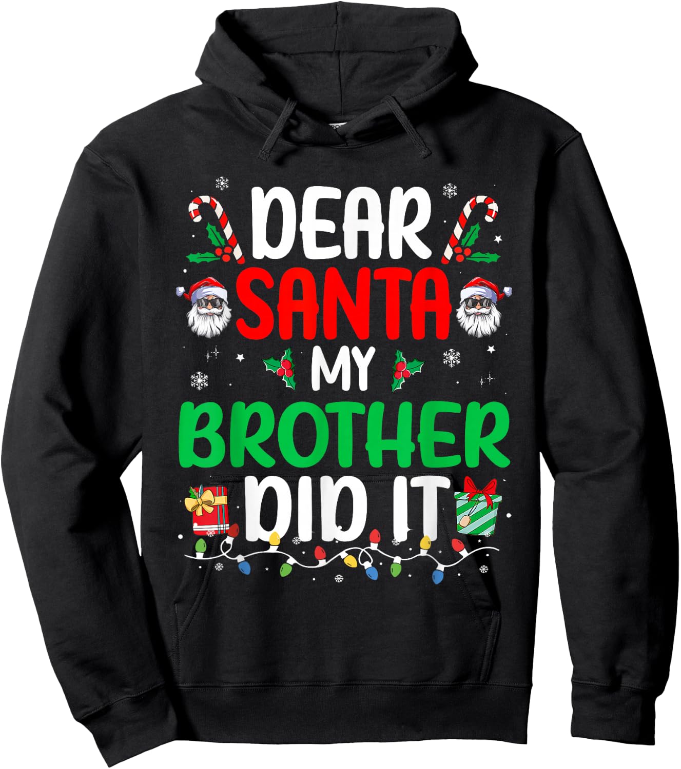 Dear Santa My Brother Did It Funny Christmas Boys Girls Kids Hoodie - Hoodie | Black