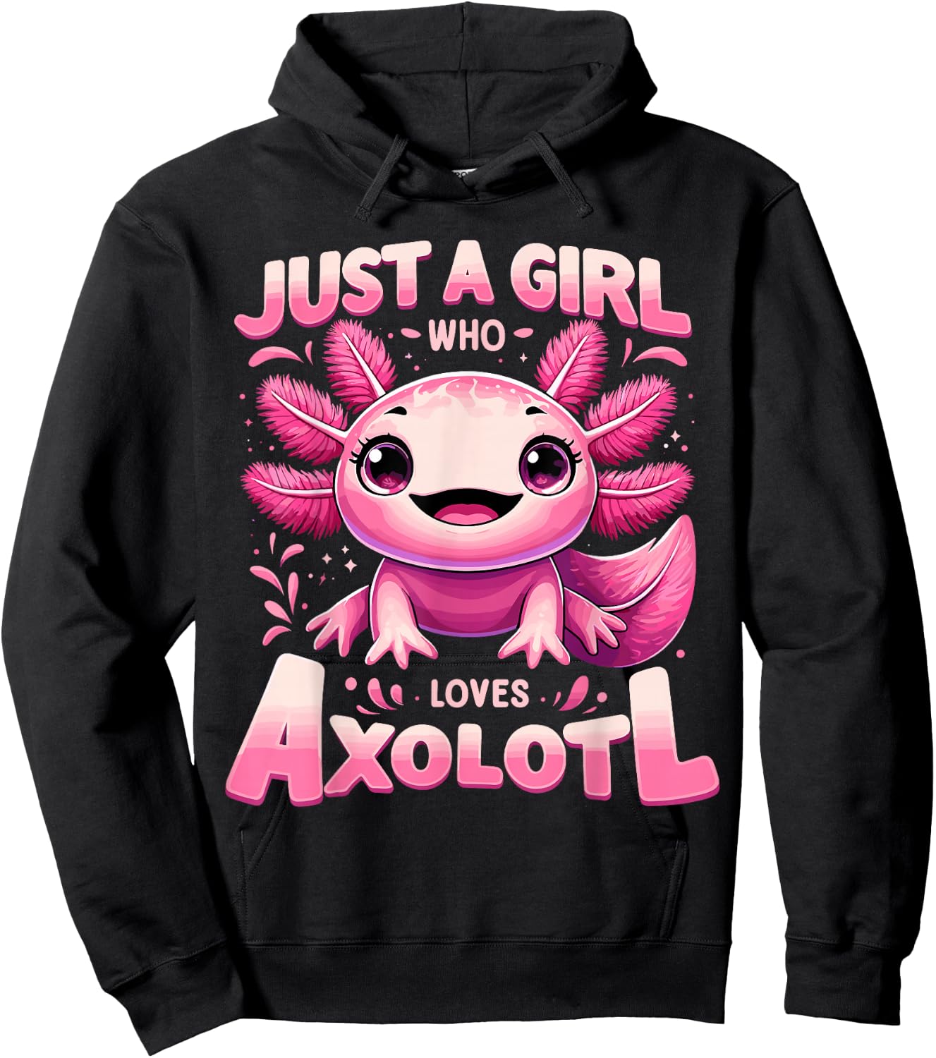 Just a Girl Who Loves Axolotl Hoodie - Hoodie | Black