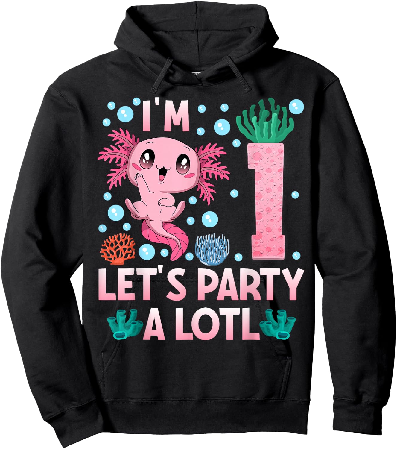 I'm 1 birthday Axolotl party first bday girls axolotl Hoodie - Hoodie | Black