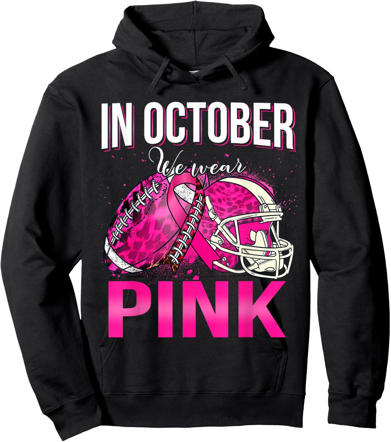 In October We Wear Pink Football Leopard Breast Cancer Hoodie - Hoodie | Black