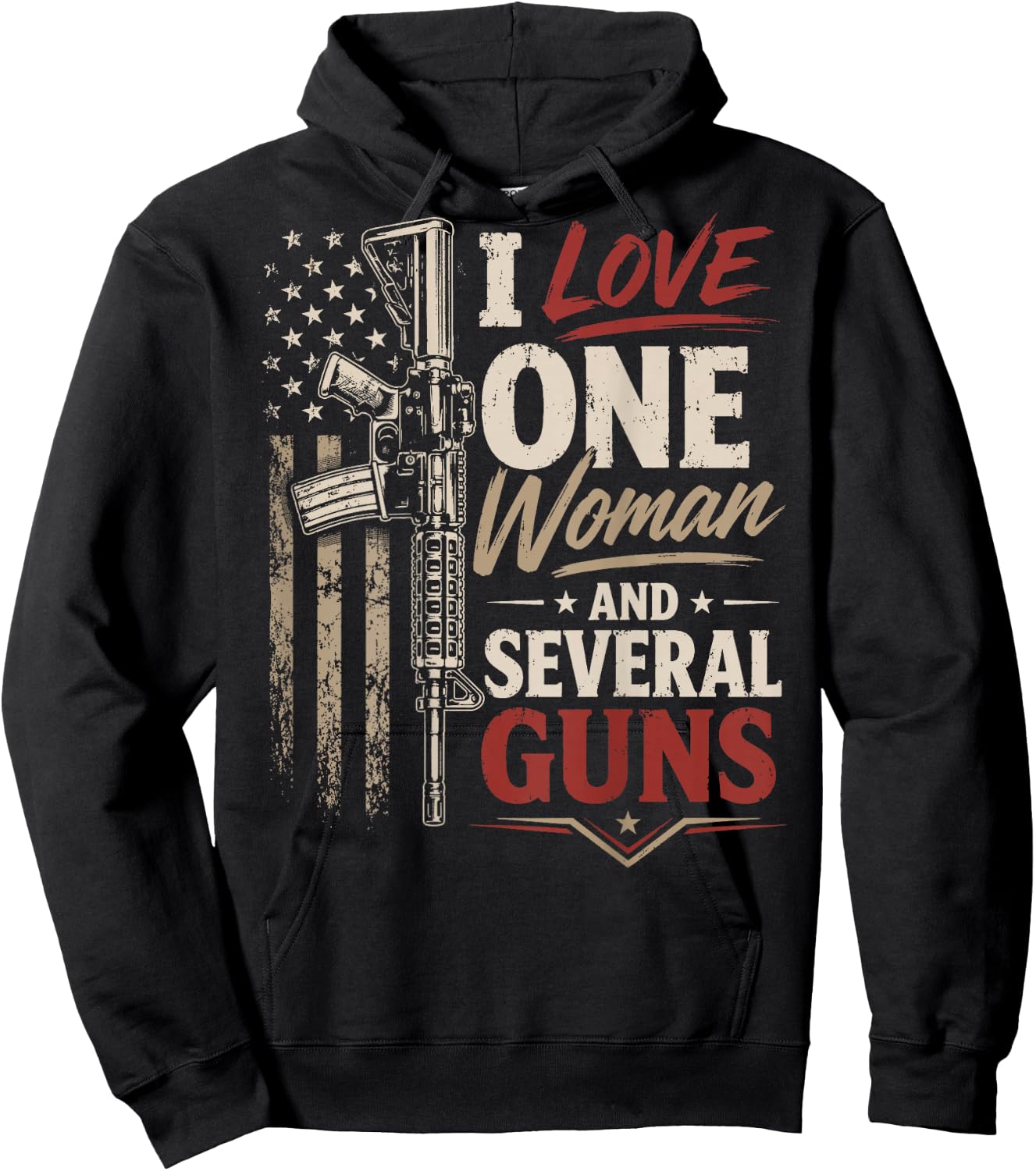 I Love One Woman and Several Guns (on Back) Hoodie - Hoodie | Black