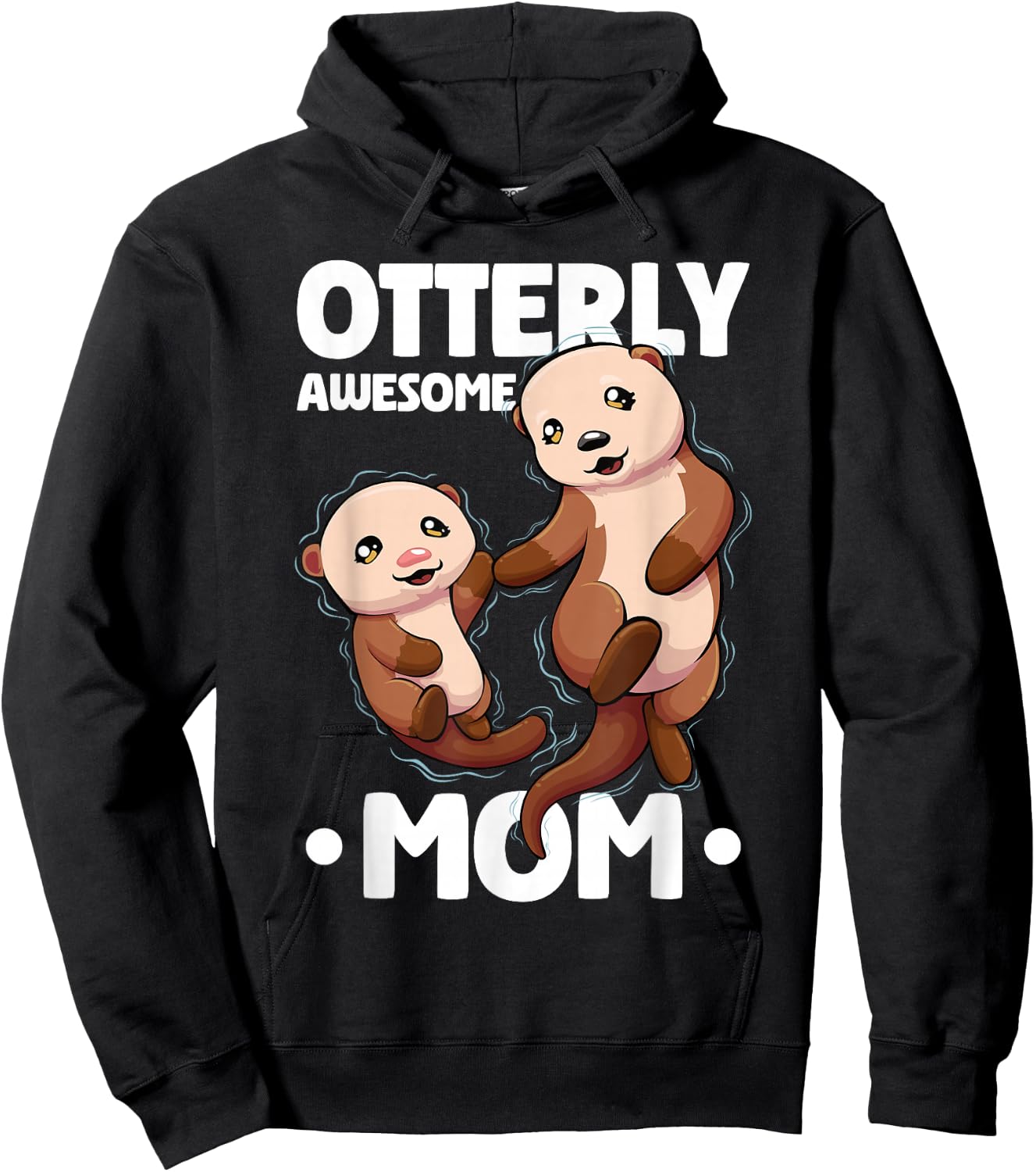 Otterly Awesome Mom Mother's Day Women Otter Mother Hoodie - Hoodie | Black
