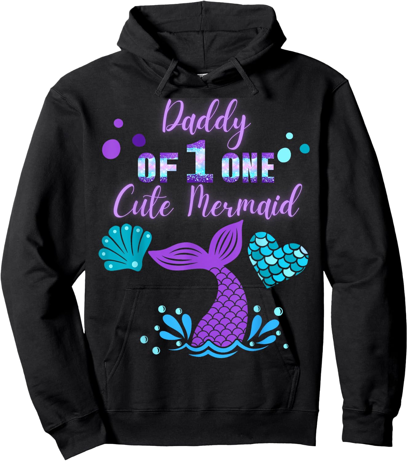 Daddy of Mermaid ONE 1st Year Birthday Under Sea Party Girls Hoodie - Hoodie | Black