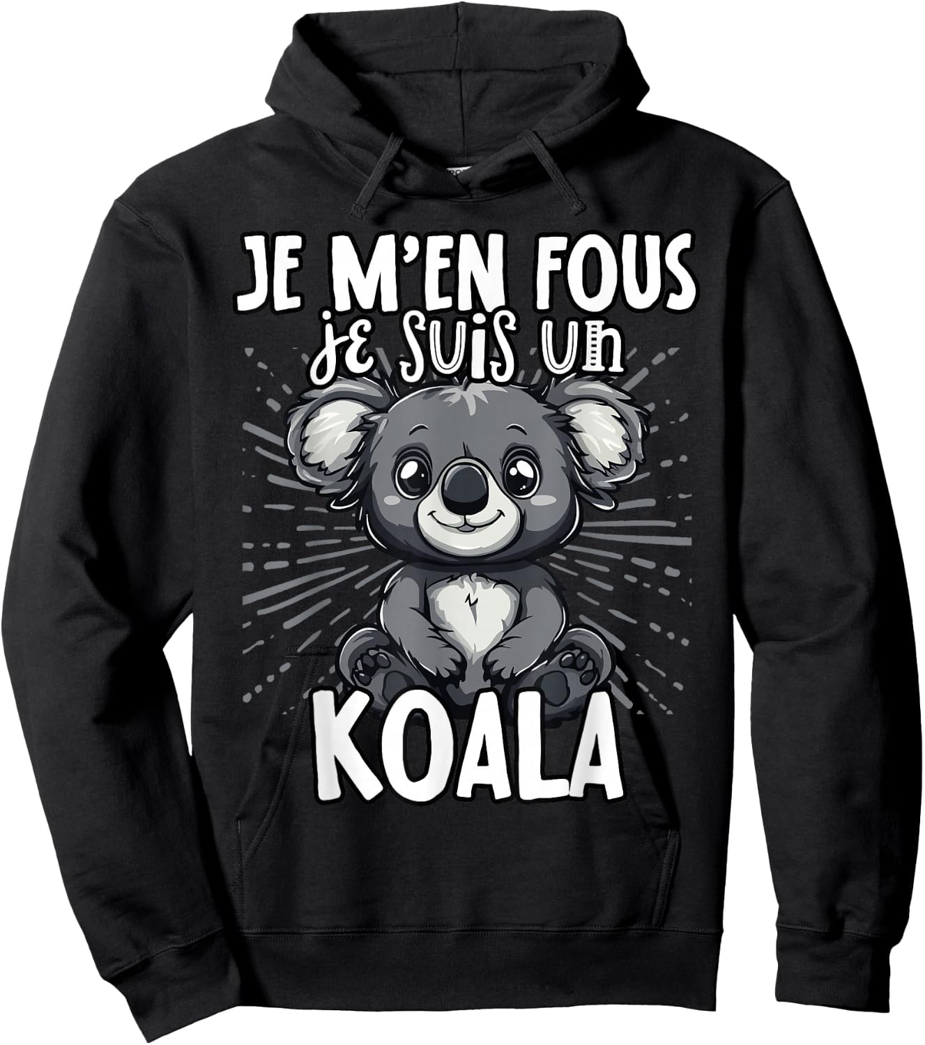 Je M'en Fous Je Suis Un Koala - Cute Koala , Black, S Hoodie - Hoodie | Black
