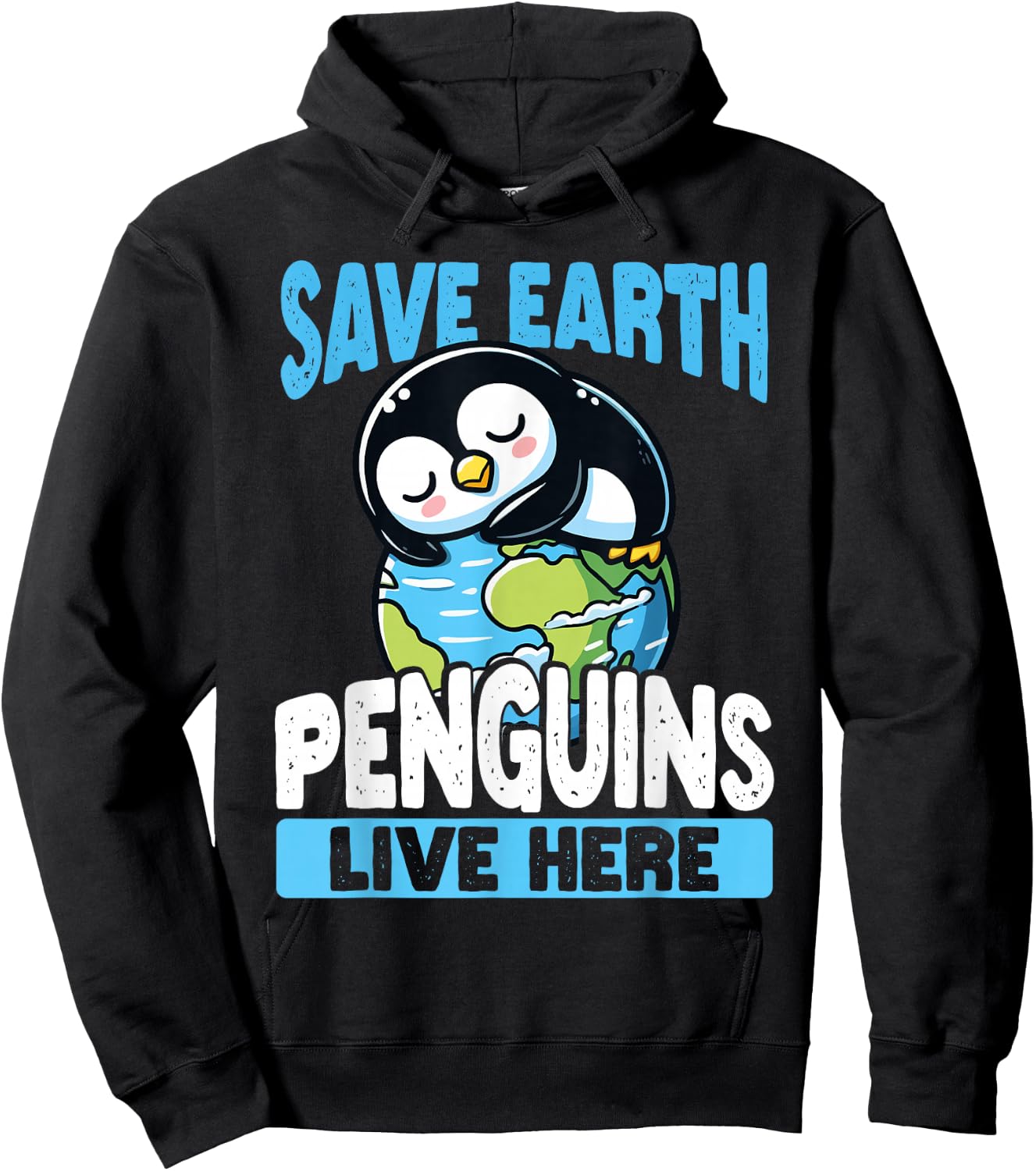 Save The Earth Penguins Live Here Earth Day Hoodie - Hoodie | Black
