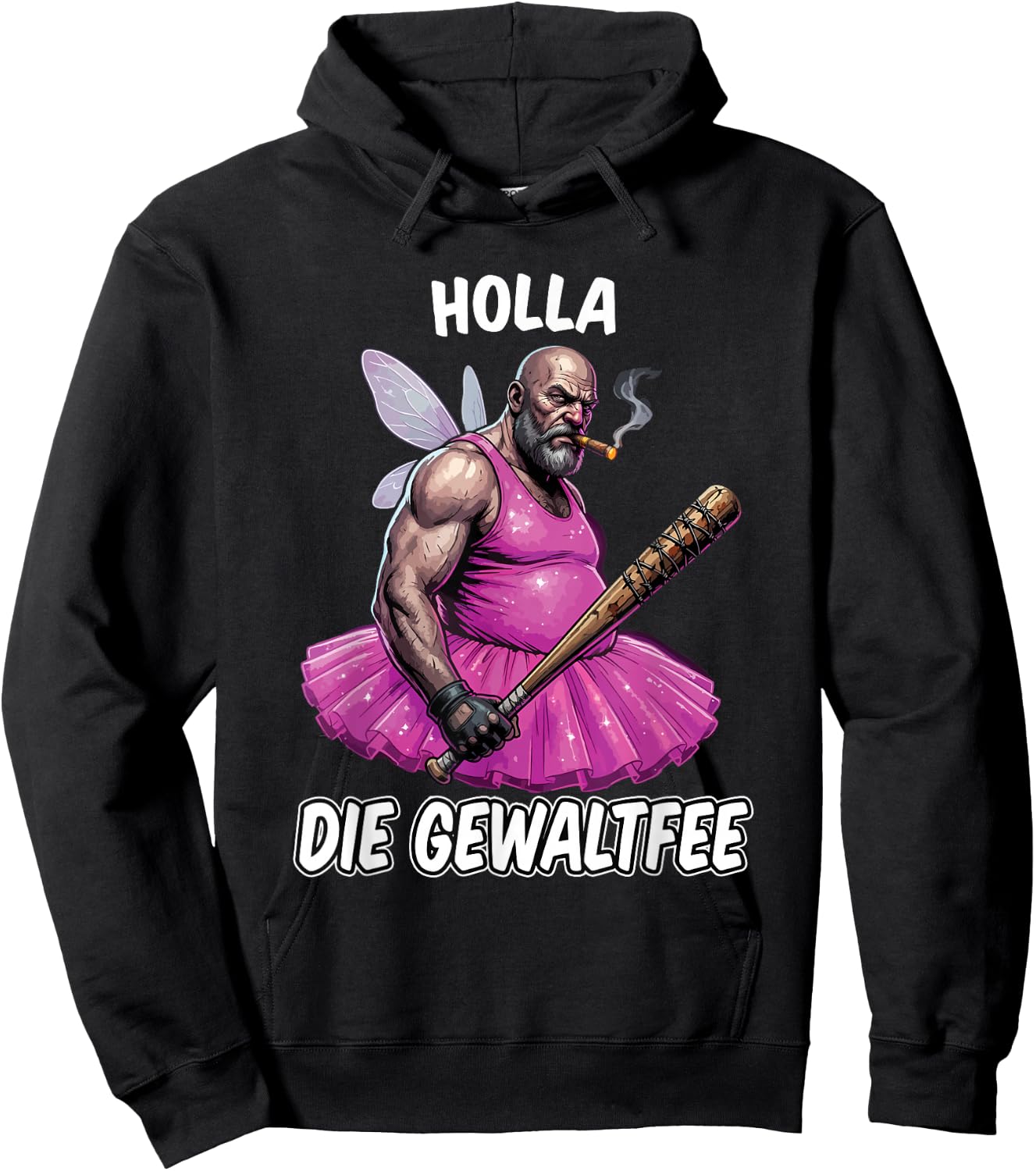 Holla Die Gewaltfee Meme Party Sarkasmus Lustige Sprüche Hoodie - Hoodie | Black