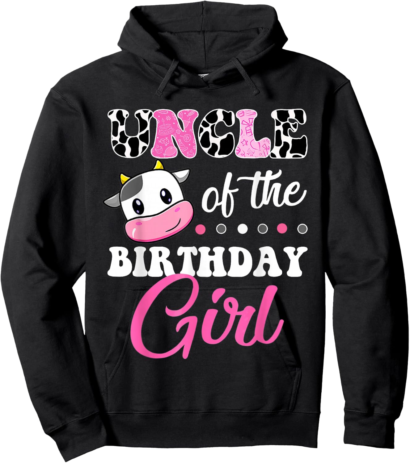 Uncle Of The Birthday Girl Family Matching Shirt Farm Cow Hoodie - Hoodie | Black