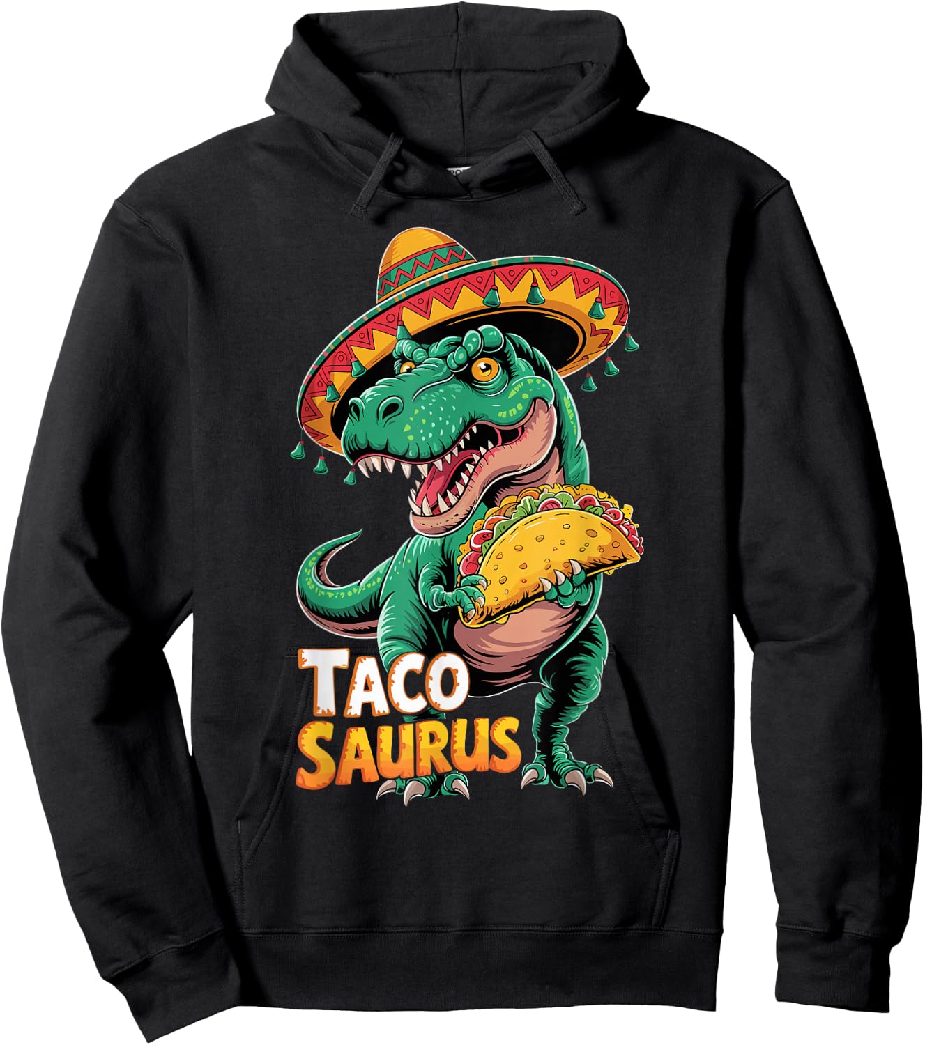 Funny Mexican Tacosaurus Trex Dinosaur Outfit Cinco De Mayo Hoodie - Hoodie | Black