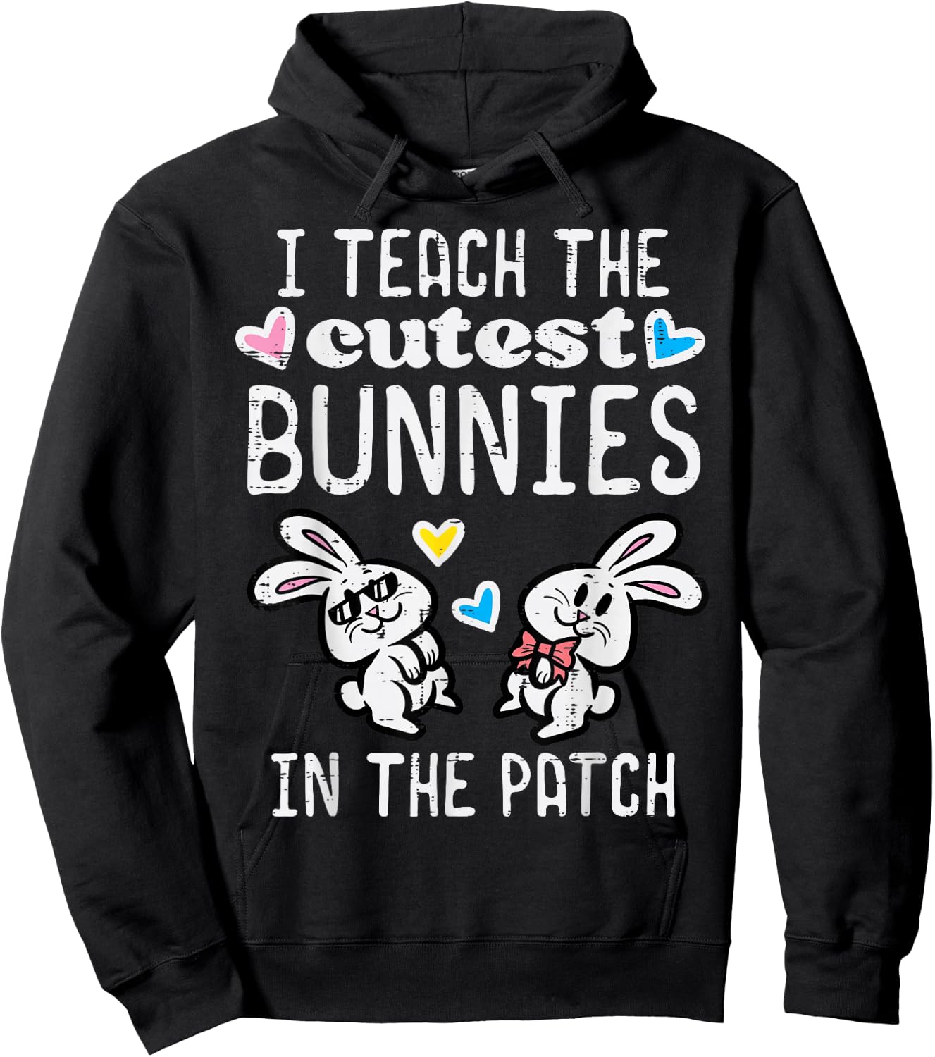 I Teach Cutest Bunnies Patch Easter Teacher Spring Women Hoodie - Hoodie | Black