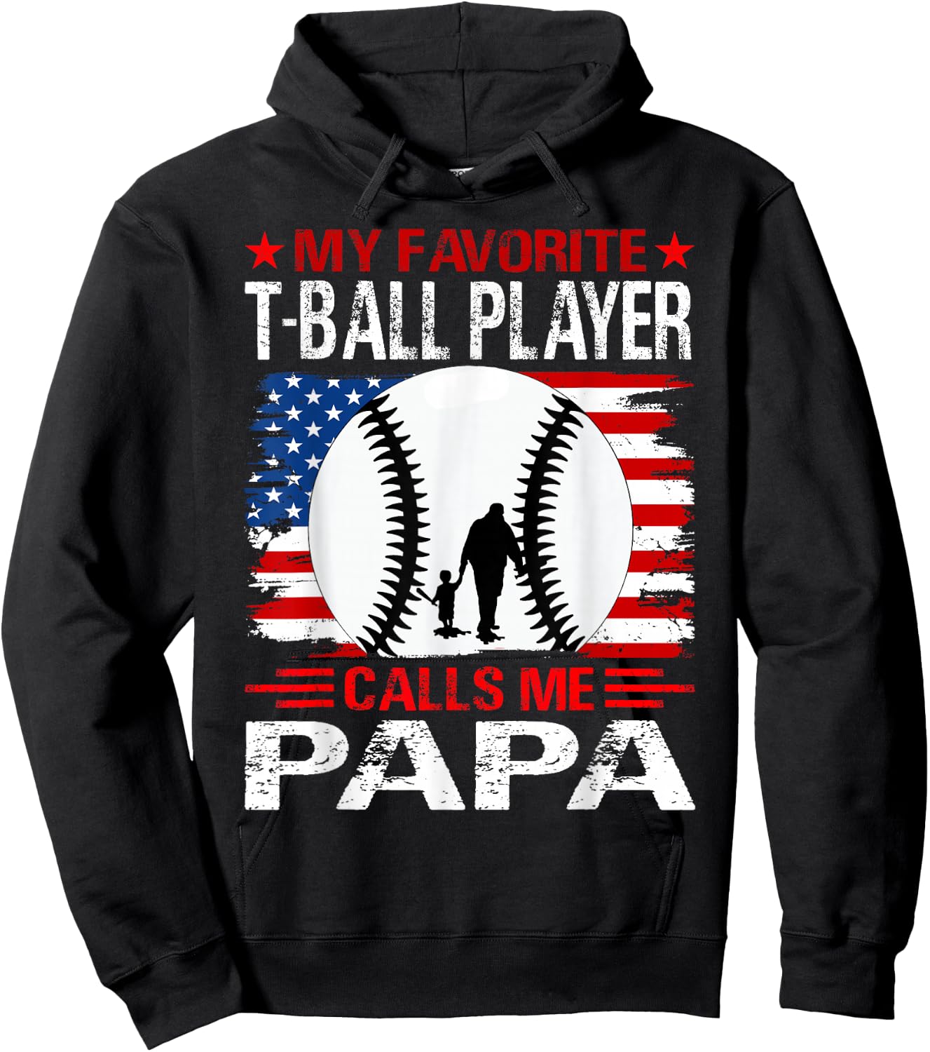 My Favorite T-Ball Player Calls Me Papa Baseball USA Flag Hoodie - Hoodie | Black
