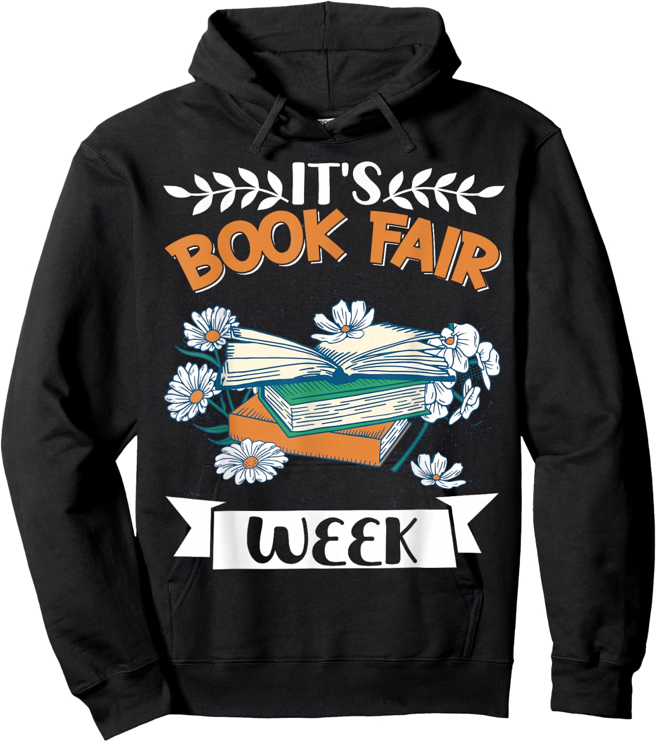It's Book Fair Week Hoodie - Hoodie | Black