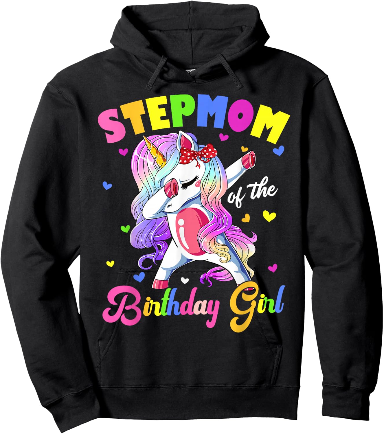 Stepmom Of The Birthday Princess Dabbing Unicorn Party Hoodie - Hoodie | Black