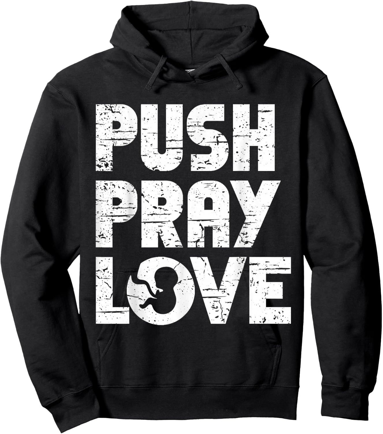 Push Pray Love Midwife Hoodie - Hoodie | Black