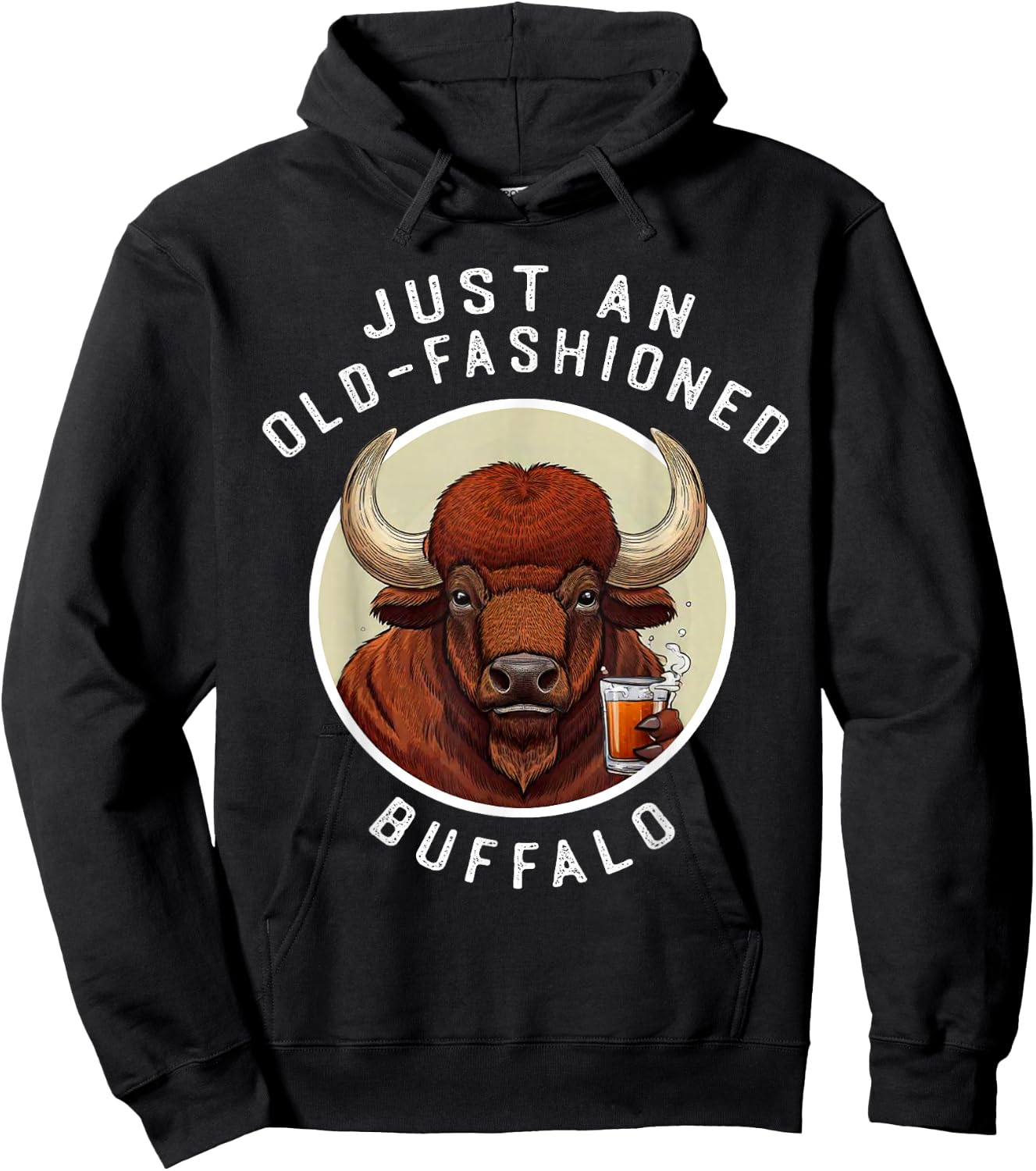 Funny Just An Old Fashioned Buffalo Drinking Bourbon Whiskey Hoodie - Hoodie | Black