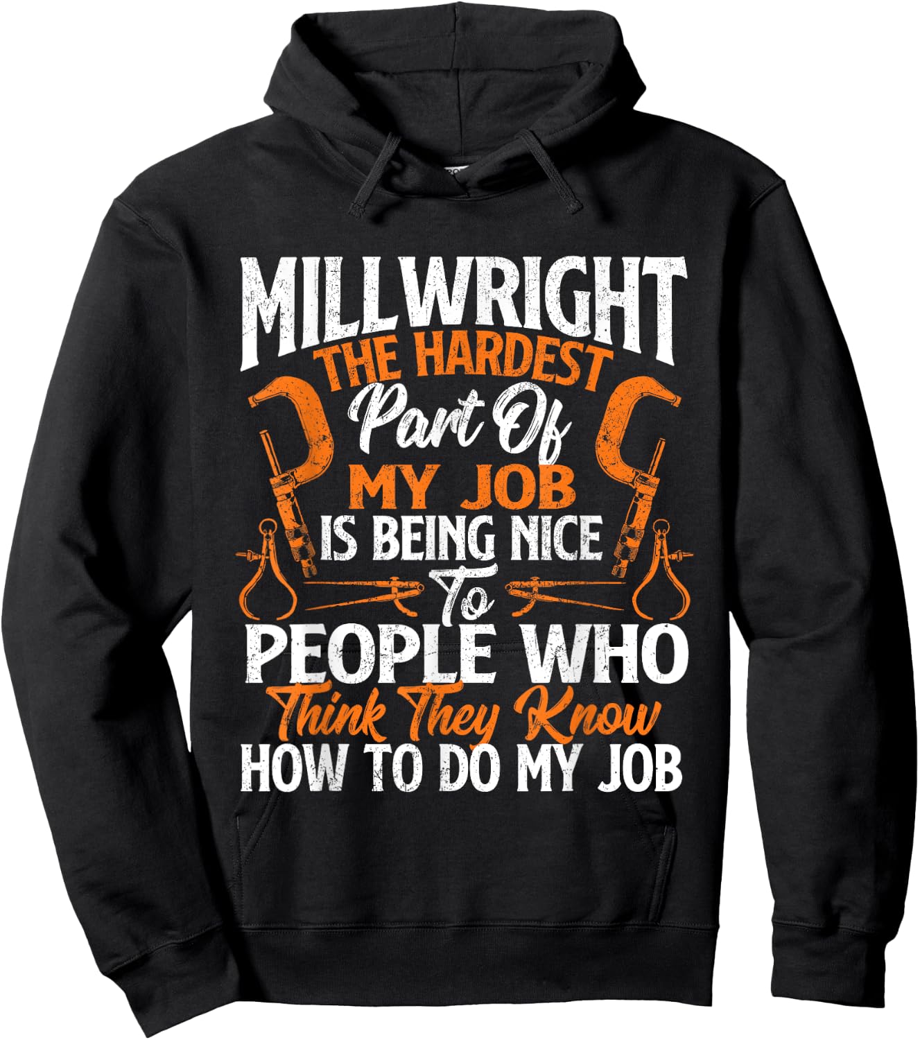 Millwright The Hardest Part Of My Job - Machinist Engineer Hoodie - Hoodie | Black