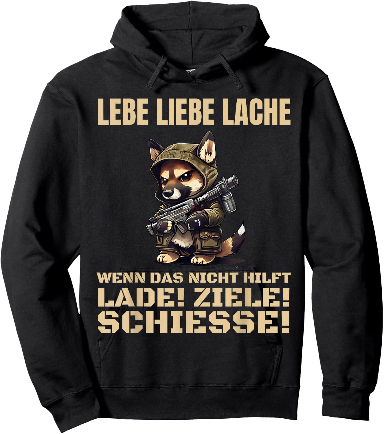 Lebe Liebe Lache Wenn Das Nicht Hilft Lade Ziele Schiesse. Hoodie - Hoodie | Black