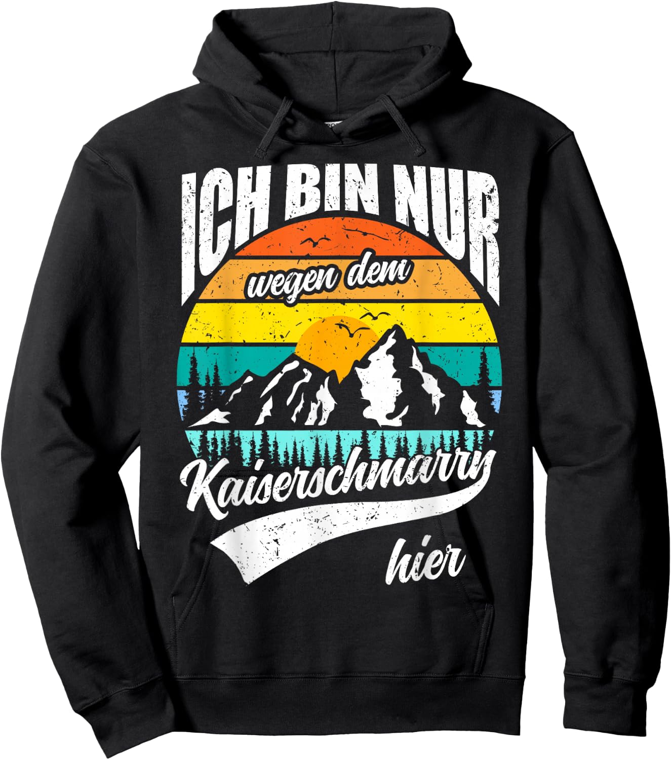 Ich bin nur wegen dem Kaiserschmarrn hier Hoodie - Hoodie | Black