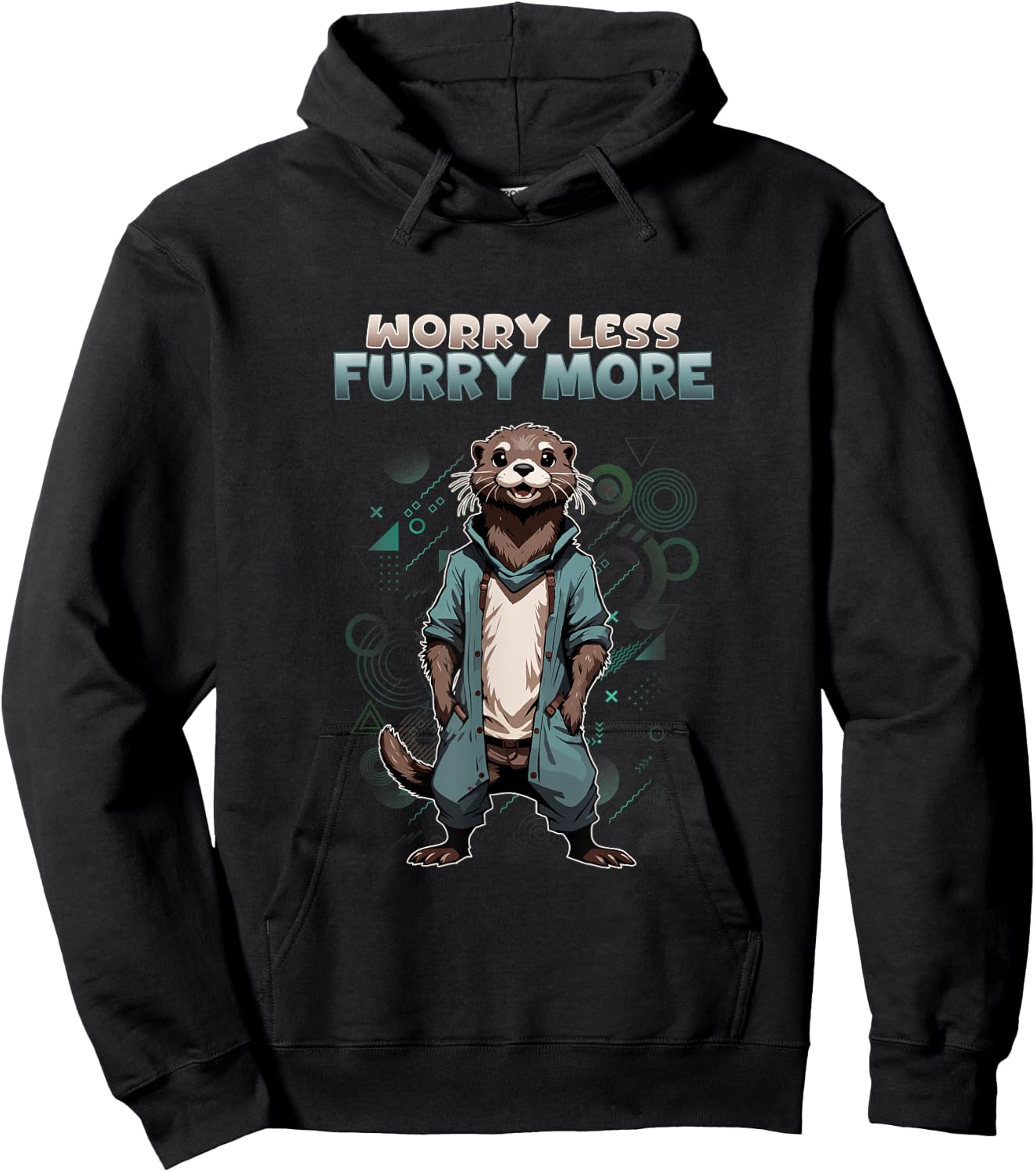 Worry Less Furry More I Otter Furries Cosplay Fandom Hoodie - Hoodie | Black