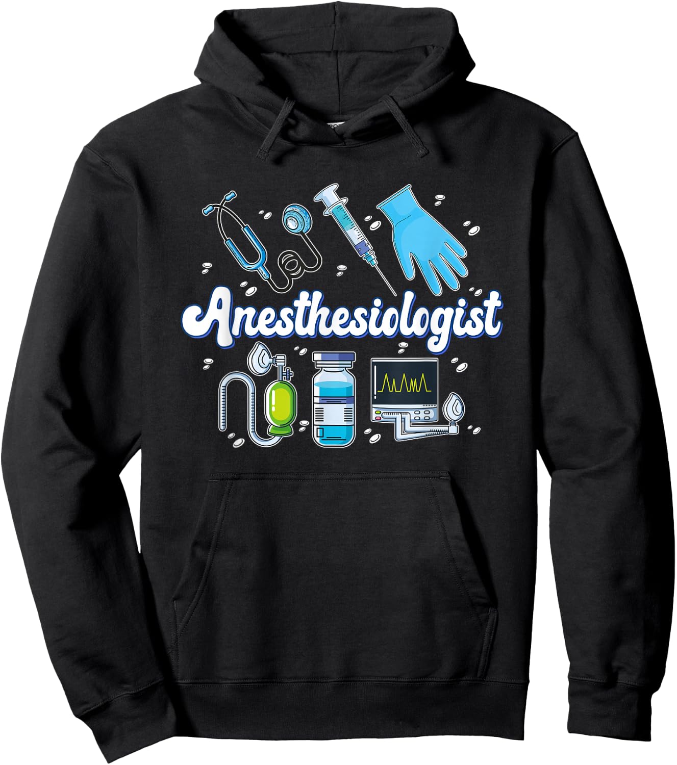 Anesthesiologist Anesthesiology Best Anesthesiologists Hoodie - Hoodie | Black