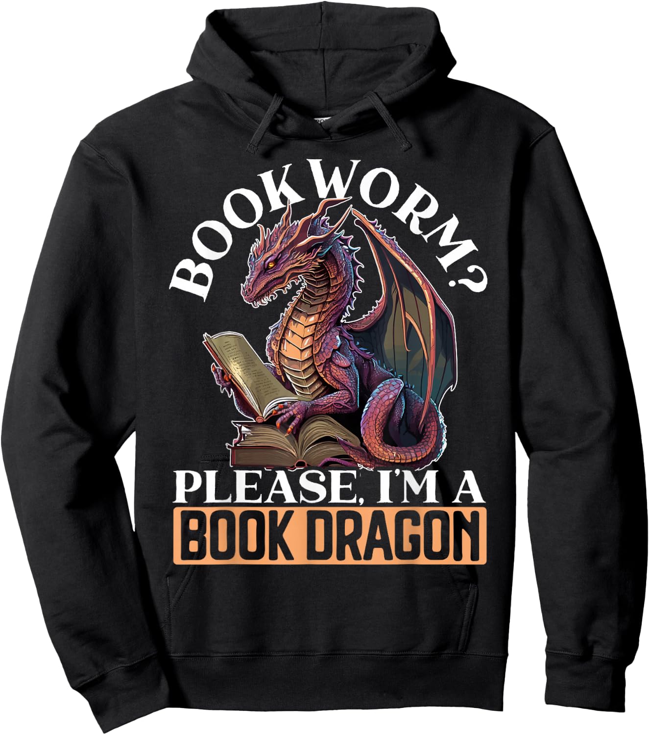 Bookworm Please I'm A Book Dragon Myth Dragon Lover Hoodie - Hoodie | Black