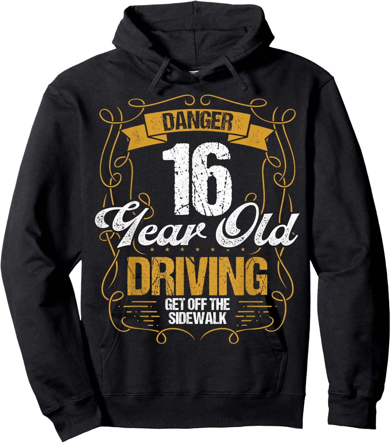 16 Year Old Driving Funny Get off Sidewalk 16 Birthday Hoodie - Hoodie | Black