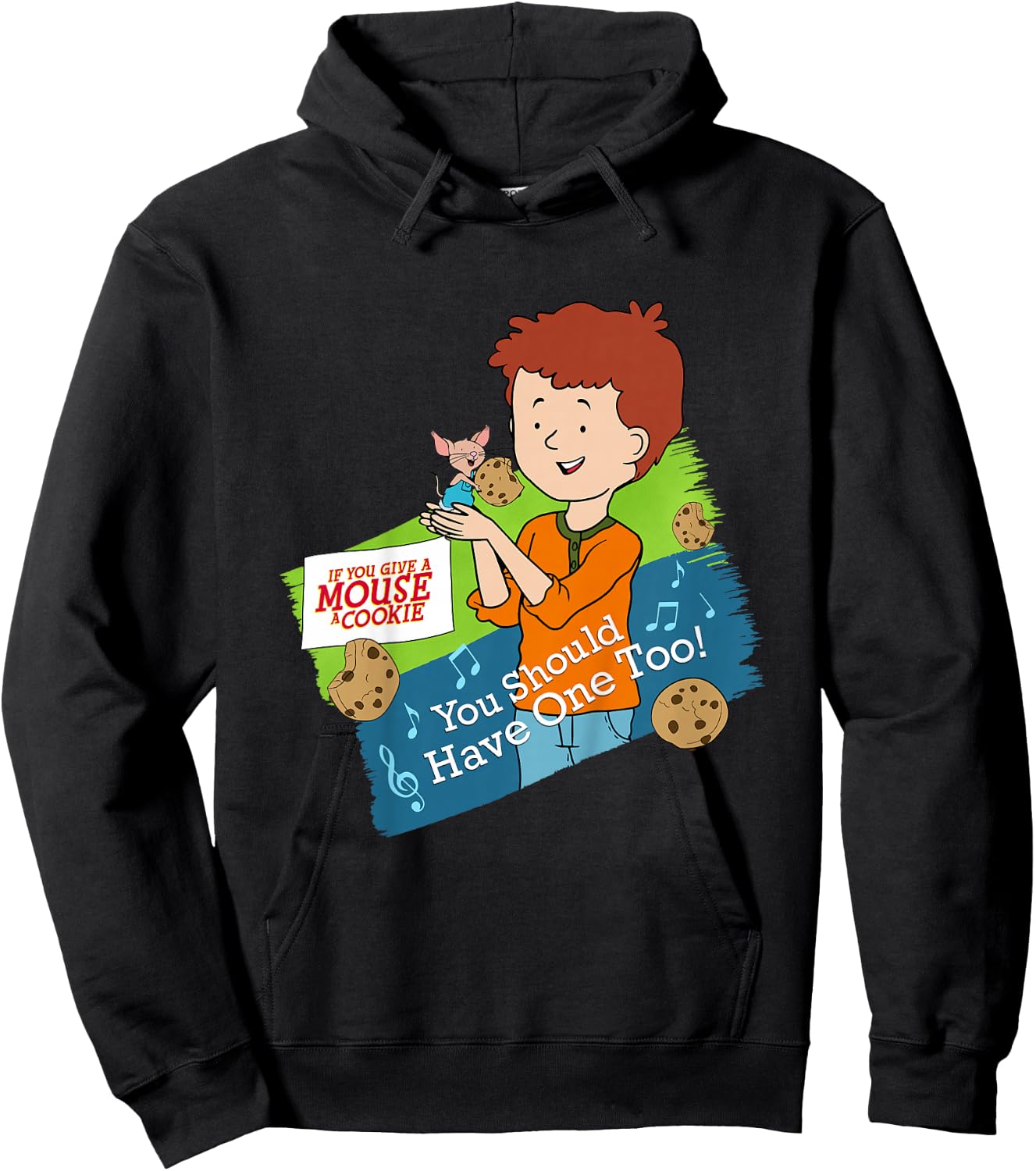 If You Give a Mouse a Cookie - You Should Have One Too! Hoodie - Hoodie | Black