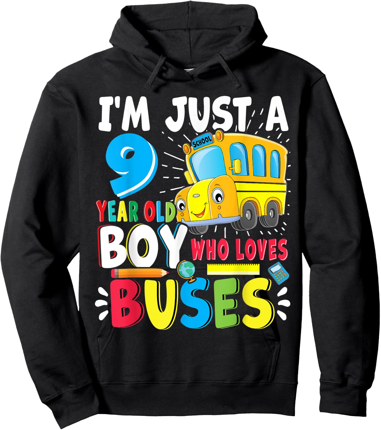 School Bus, Just A Boy Who Loves School Buses, 9th Birthday Hoodie - Hoodie | Black