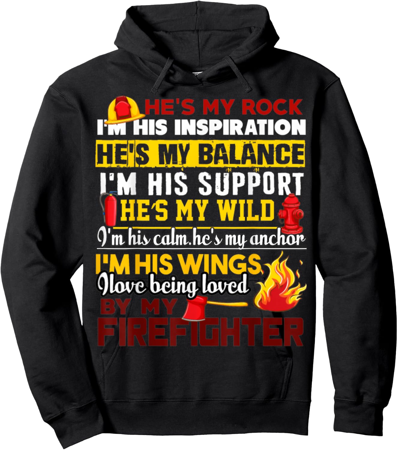 I Love Being Loved By My Firefighter Hoodie - Hoodie | Black