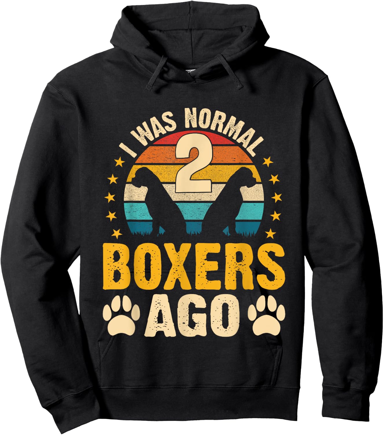 I was normal 2 Boxers ago - Dog Parent Pet Paw Hoodie - Hoodie | Black