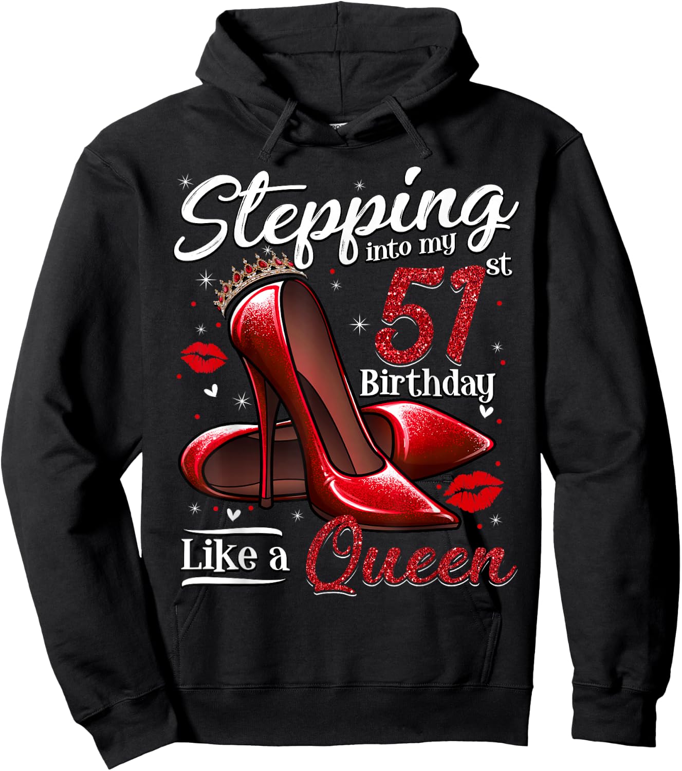 High Heels Stepping Into My 51st Birthday 51 and Fabulous Hoodie - Hoodie | Black